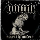 Down - III - Under The Over