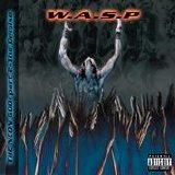 W.A.S.P. - The Neon God - Part 2 - The Demise