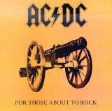 AC/DC - For Those About To Rock We Salute You (R)