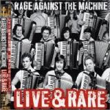 Rage Against The Machine - Live & Rare