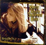 Kenny Wayne Shepherd Band - Trouble Is