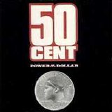 50 Cent - Power Of The Dollar