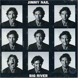 Jimmy Nail - Big River
