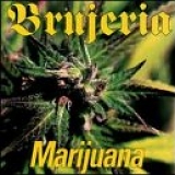 Brujeria - Marijauna