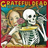 The Grateful Dead - Skeletons From The Closet