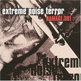 Extreme Noise Terror - Damage.381