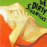 The Dirty Strangers - The Dirty Strangers