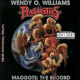 Plasmatics - Maggots: The Record