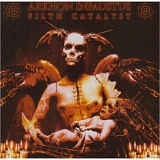 Arkhon Infaustus - Filth Catalyst
