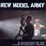 New Model Army - ...& Nobody Else