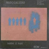 Masqualero - Bande À Part