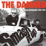 The Damned - Smash It Up The Anthology 1976 - 1987