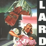 Lard - The Last Temptation Of Reid