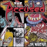 The Accüsed - Oh Martha!
