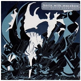 Boris With Merzbow - Sun Baked Snow Cave