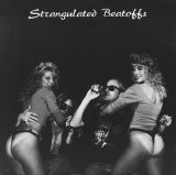 Strangulated Beatoffs - Lick My Butthole/Broken Nose