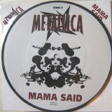 Metallica - Mama Said