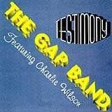 The Gap Band - Testimony