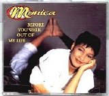 Monica - Before You Walk Out Of My Life
