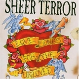 Sheer Terror - Love Songs For The Unloved
