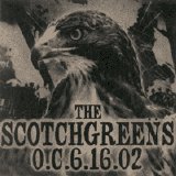 The Scotchgreens - O.C.6.16.02
