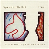 Spandau Ballet - True