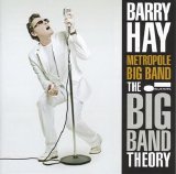 Barry Hay - The big band theory