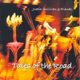 Justin Sullivan & Friends - Tales Of The Road