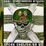Stormtroopers Of Death - Speak English Or Die