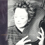 Anderson, Laurie - Life On A String