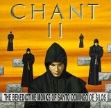 Benedictine Monks Of Santo Domingo de Silos - Chant II