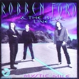 Robben Ford - Mystic Mile