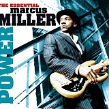 Marcus Miller - Power - The Essential of Marcus Miller