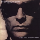 Taylor James Quartet, The - In the hand of the inevitable