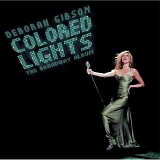 Debbie Gibson - Colored Lights: The Broadway Album