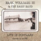 Hank Williams III - Live In Scotland