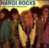 Hanoi Rocks-Lightnin Bar Blues - The Albums 1981-1984[6CD Box Se - Self Destruction Blues