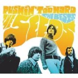 Seeds - Pushin' Too Hard: The Best of the Seeds