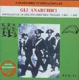 Various artists - gli anarchici  1864 -1969