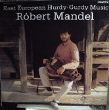 Mandel, Róbert - East European hurdy-gurdy music