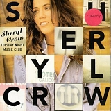 Sheryl Crow - Tuesday Night Music Club