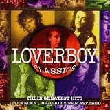 Loverboy - Loverboy - Classics - Their Greatest Hits