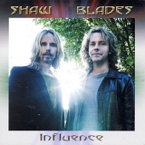 Shaw-Blades - Influence