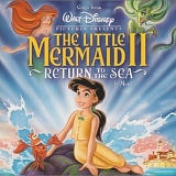 Various Artists - Little Mermaid II: Return to the Sea