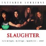 Slaughter - Extended Versions