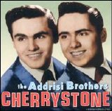 The Addrisi Brothers - Cherrystone