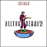 The Farm - All Together Now