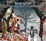 Various Artists - Band Aid 20 - Do They Know It's Christmas?