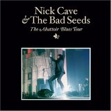 Nick Cave & The Bad Seeds - The Abattoir Blues Tour Part 1