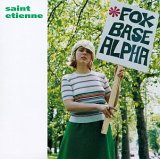 Saint Etienne - Foxbase Alpha (Extra Track) [Us Import]
